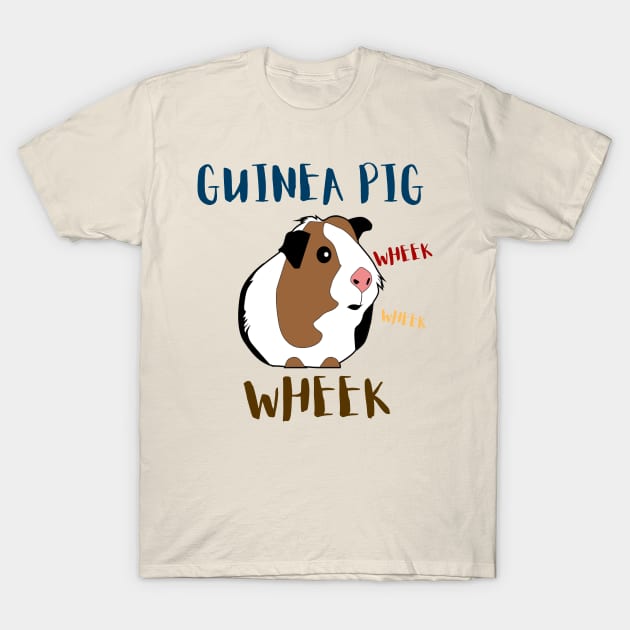 Guinea Pig Wheek T-Shirt by Sam D